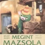 Olcsó Megint Mazsola