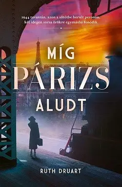 Ne maradj le Míg Párizs aludt