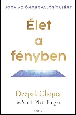 Élet a fényben - Jóga az önmegvalósításért Biztonságos vásárlás