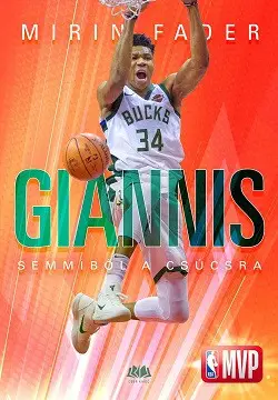 Giannis - Semmiből a csúcsra Legkelendőbb