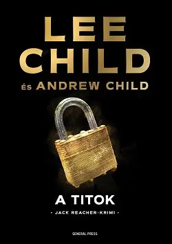 A titok - Jack Reacher-krimi Csak ma