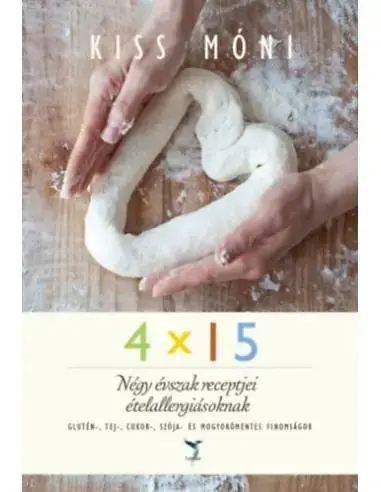 4x15 - Négy évszak receptjei ételallergiásoknak Vedd meg most