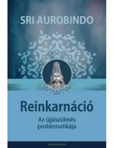 Bestseller Reinkarnáció - Az újjászületés problematikája