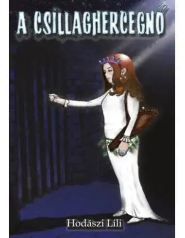 Csak ma A Csillaghercegnő
