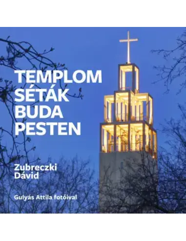 Legnépszerűbb Templomséták Budapesten