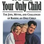 You and Your Only Child byNachman, Patricia; Ajánlat