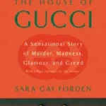 Alacsony ár House of Gucci byForden, Sara Gay;