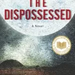 The Dispossessed byLe Guin, Ursula K.; Korlátozott ajánlat