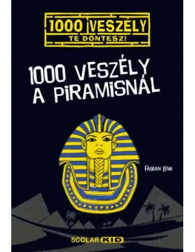 1000 veszély a piramisnál Rendeld meg most