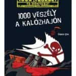 1000 veszély a kalózhajón Akciós ár