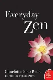 Everyday Zen byBeck, Charlotte J.; Kihagyhatatlan ajánlat