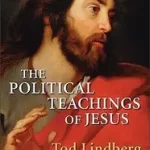 Árcsökkenés The Political Teachings of Jesus byLindberg, Tod;