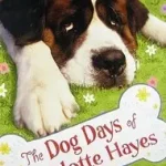 Szezonális akció The Dog Days of Charlotte Hayes byKennedy, Marlane;