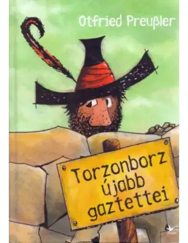 Torzonborz újabb gaztettei Olcsó