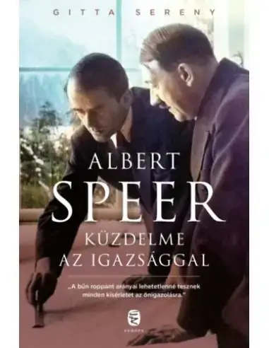 Olcsó Albert Speer küzdelme az igazsággal