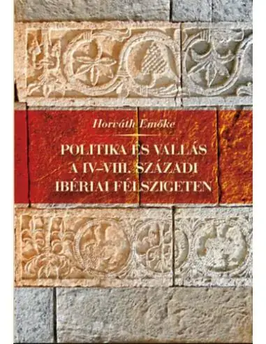 Politika és vallás a IV-VIII. századi Ibériai-félszigeten Legnépszerűbb