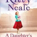 A Daughter's Courage byNeale, Kitty; Vedd meg most