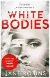 Nézd meg most White Bodies byRobins, Jane;