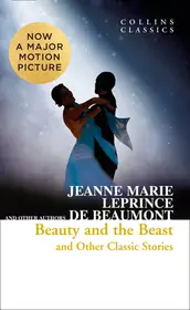 Beauty and the Beast and Other Classic Stories byBeaumont, Jeanne Marie Leprince de; Akciós ár