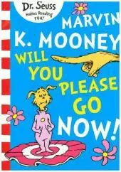 Akciós ár Marvin K. Mooney will you Please Go Now! bySeuss, Dr.;