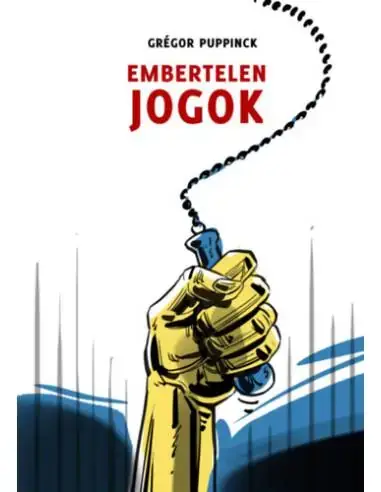 Embertelen jogok Utolsó esély