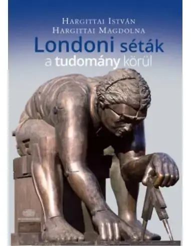 Londoni séták a tudomány körül Újdonság