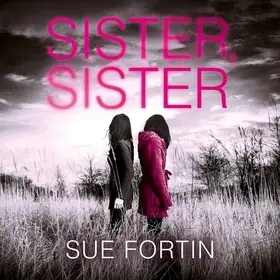 Exkluzív ajánlat Sister Sister Lib/E byFortin, Sue;