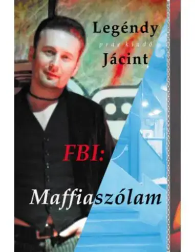 Árcsökkenés FBI: Maffiaszólam