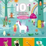 101 keresd meg és ragaszd be! - A varázslatos lények világa Kihagyhatatlan ajánlat