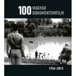 100 magyar dokumentumfilm 1936-2013 Szezonális akció