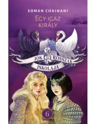 Kedvezményes ár Jók és Rosszak Iskolája 6. - Egy igaz király