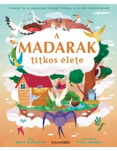 Ne maradj le A madarak titkos élete