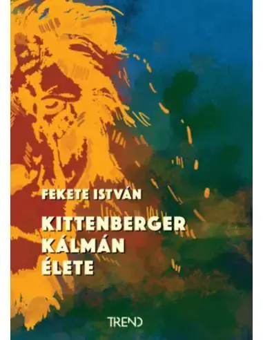 Akció Kittenberger Kálmán élete