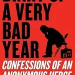 Ajánlat Diary of a Very Bad Year byAnonymous Hedge Fund Manager;Gessen, Keith;