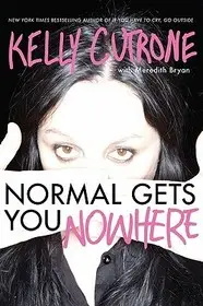 Népszerű Normal Gets You Nowhere byCutrone, Kelly;