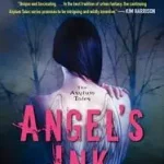 Angel's Ink byDrake, Jocelynn; Olcsó