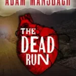 The Dead Run byMansbach, Adam; Biztonságos fizetés