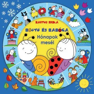 Népszerű Bogyó és Babóca - Hónapok meséi