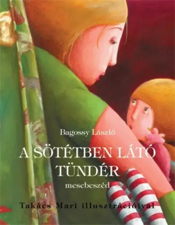 A sötétben látó tündér Legkelendőbb