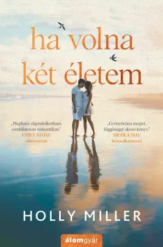 Akciós ár Ha volna két életem