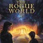 The Rogue World byKirby, Matthew J.; Legkelendőbb