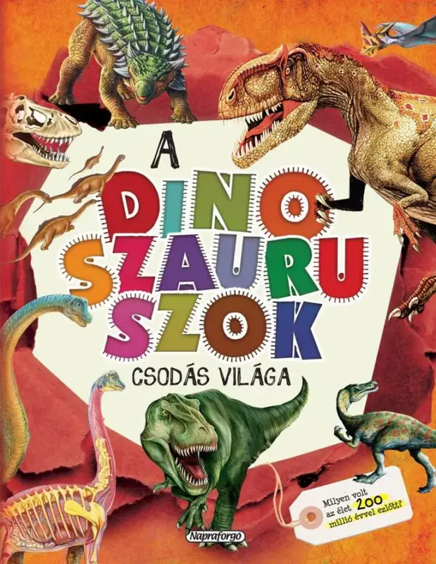 A dinoszauruszok csodás világa Nézd meg most
