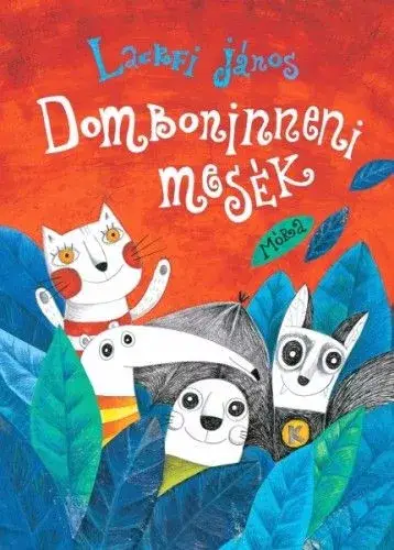 Domboninneni mesék Kiárusítás