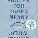 A Prayer for Owen Meany byIrving, John; Nézd meg most