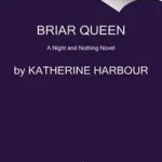 Expressz szállítás Briar Queen byHarbour, Katherine;