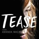 Tease byMaciel, Amanda; Szuper akció