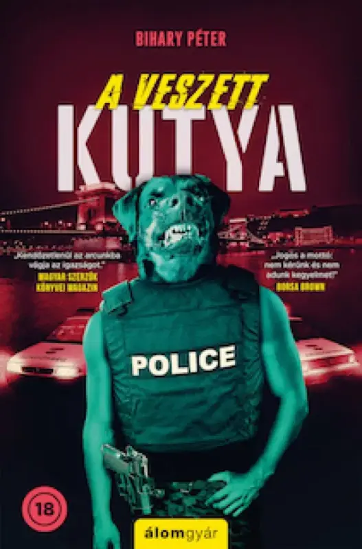 A veszett kutya Akció