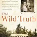 The Wild Truth byMcCandless, Carine; Kedvezmény