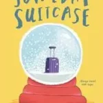Legnépszerűbb The Someday Suitcase byHaydu, Corey Ann;