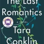 The Last Romantics byConklin, Tara; Gyors szállítás